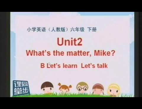  What’s the matter, Mike B  Let`s learn Let`s talk
